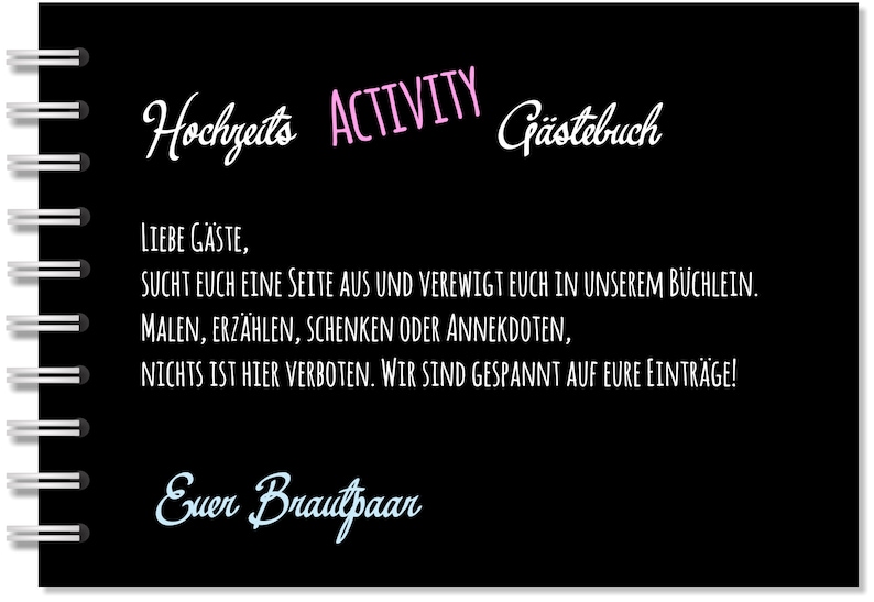 Puede incluir: Libro de visitas negro con espiral y texto blanco y azul claro. La portada dice "Hochzeits ACTIVITY G&auml;stebuch". En el interior, el texto invita a los invitados a escribir, dibujar o compartir an&eacute;cdotas. Firmado "Euer Brautpaar".