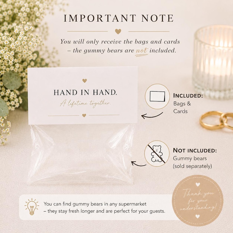 May include: A clear plastic bag with a white card topper featuring the text HAND IN HAND. A lifetime together. The graphic indicates that bags and cards are included, while gummy bears are not included and must be purchased separately.