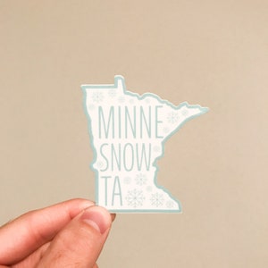 Minnesota Snow "Minnesnowta" Vinyl Sticker | Water Bottle Laptop Car | Christmas Gift Winter Snowflake Stocking Stuffer Present