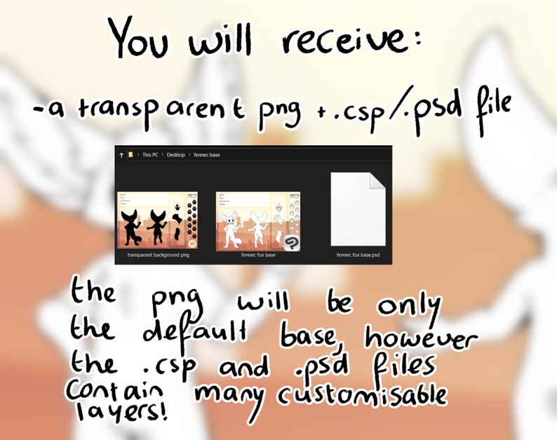 Op de afbeelding: Afbeelding van een digitaal kunstproduct. Tekst luidt: "U ontvangt: -een transparante png +.csp/.psd bestand". De afbeelding toont een verkenner-venster met een transparante achtergrond png, een fennek-basis en een fennek-basis psd-bestand.