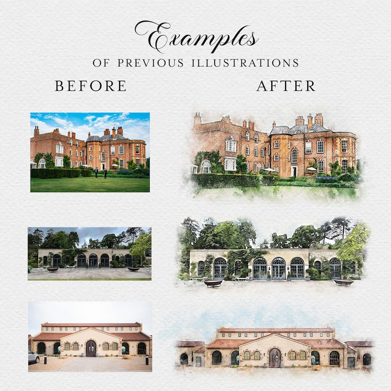 May include: An image showcasing examples of illustrations, with "BEFORE" and "AFTER" comparisons. The "BEFORE" images depict buildings, while the "AFTER" images are artistic watercolor renderings of the same buildings.