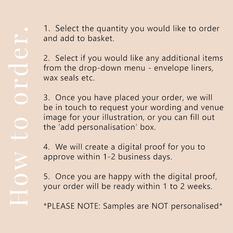 May include: A beige background with the text "How to order." and numbered steps detailing the ordering process. The steps include selecting quantity, additional items, providing wording, digital proofing, and order completion within 1-2 weeks.