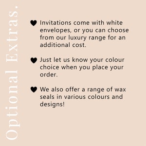 May include: A beige background with the words "Optional Extras" in white. The text describes invitation options, including white envelopes, color choices, and wax seals in various colors and designs.