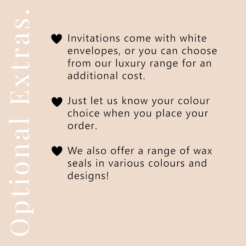 May include: A beige background with the words "Optional Extras" in white. The text describes invitation options, including white envelopes, color choices, and wax seals in various colors and designs.