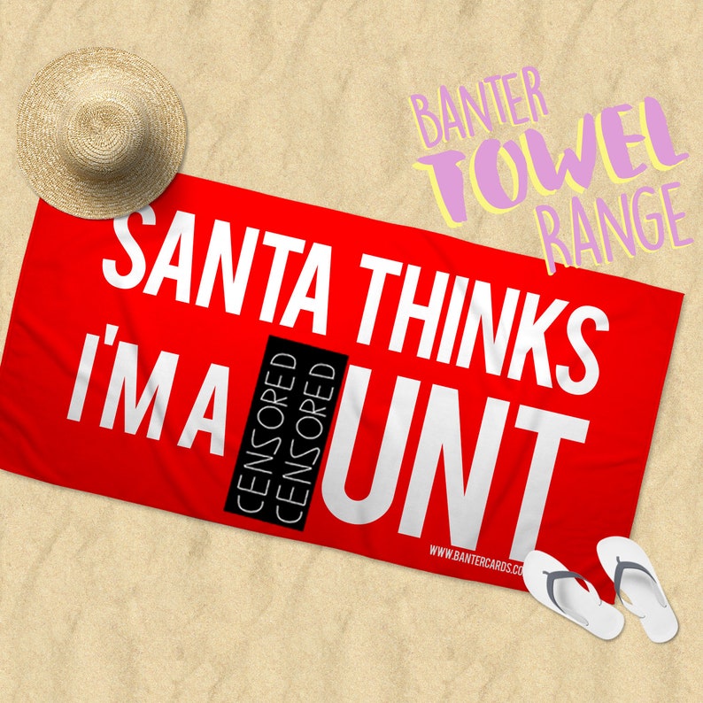 Santa Thinks I/'m A C*nt Towel,funny towel,funny gift,banter cards,holiday towel,sunbed,funny Christmas gift,Naughty List,Bad Santa,Santa