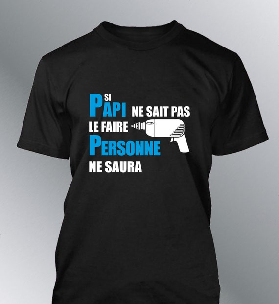 T-Shirt Humour Papy Grand Père Drôle - Cadeau Fête Des Pères Et Noël