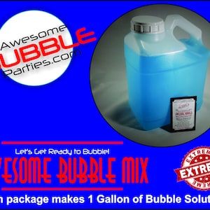 May include: A gallon jug of blue bubble solution with a small packet of bubble solution powder. The label on the jug says "Awesome Bubble Parties.com". The label on the packet says "Awesome Powder". The text on the image says "Let's Get Ready to Bubble! Awesome Bubble Mix Each package makes 1 Gallon of Bubble Solution".