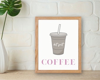 But First Coffee Line Art: Digital Print, Minimalistic, Energizing, Morning Ritual, Caffeine, Wake-Up Call, Simple Pleasures
