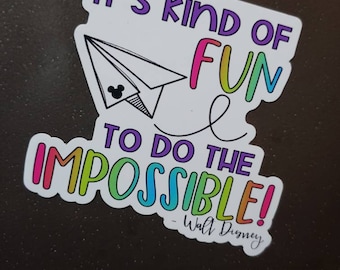 C'est amusant de réaliser l'impossible ! Aimant de citation