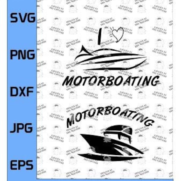 I Love Motorboating!  Motorboating digital design, makes a great gift for that boat lover! (Digital File Only)