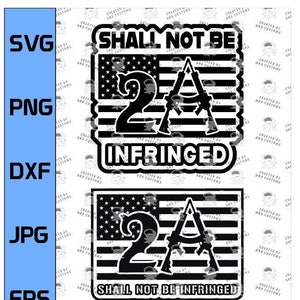 2nd Amendment Flags Two Designs - Shall Not be Infringed digital design.  Support the Second Amendment and Protect The 2nd Amendment!
