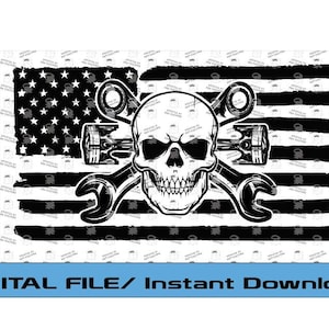 May include: Black and white digital download design featuring a skull with crossed wrenches and pistons, set against a distressed American flag background.