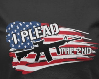 I Plead the 2nd Amendment digital design for Sublimation SVG. Support the Second Amendment and Protect The 2nd Amendment!