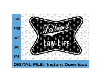 Tattooed Low Life Etsy