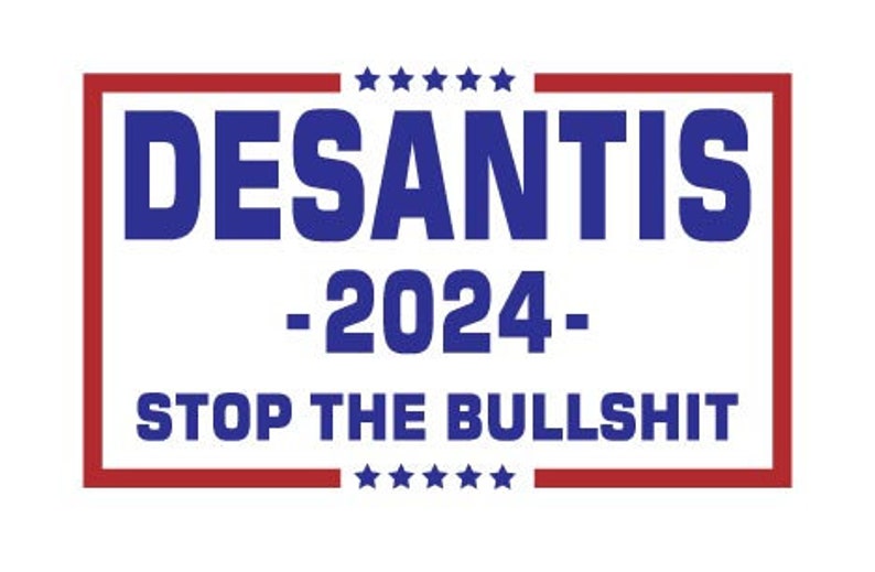 Desantis 2024 Fl Gov Ron Desantis for President 2024 lets | Etsy