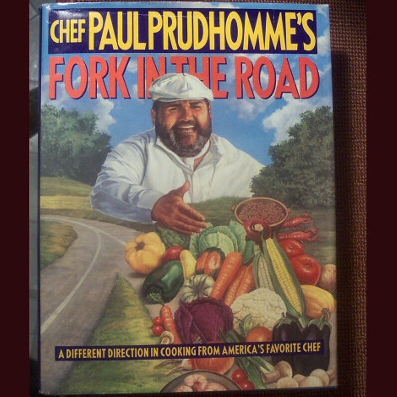 Chef Paul Prudhomme's Fork in the Road Cookbook 1st Etsy