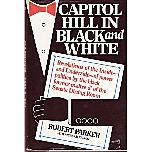 Capitol Hill in Black and White Signed First Edition, Politics, Civil Rights, Signed 1st Edition Books