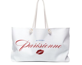 Chic Weekender Bag: Fast Parisienne - Design, perfekt für Wochenendausflüge, Urlaub oder Geschenke an Ihre beste Freundin, die Französisch liebt!