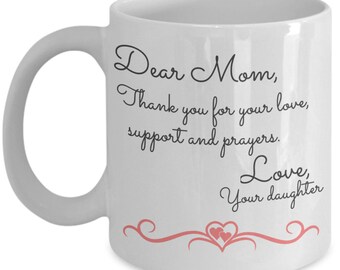 Dear mom coffee mugs - mothers day gift daughter son funny