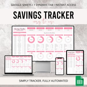 May include: A digital savings tracker displayed on multiple devices, including a laptop, monitor, tablet, and smartphone. The spreadsheet has a pink and white design with circular progress indicators and the text "SAVINGS TRACKER" and "easy to use".