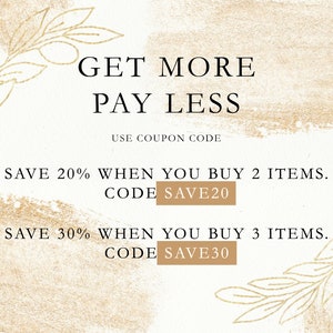 Może przedstawiać: Grafika w kolorze złotym i białym na tle akwarelowym. Tekst brzmi "GET MORE PAY LESS" i "USE COUPON CODE". Grafika zawiera r&oacute;wnież tekst "SAVE 20% WHEN YOU BUY 2 ITEMS. CODE SAVE20" i "SAVE 30% WHEN YOU BUY 3 ITEMS. CODE SAVE30".