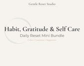 Daily Self Care Printable Bundle | Habit Tracker, Gratitude & Self Check In Worksheets | Gentle Daily Reset PDF