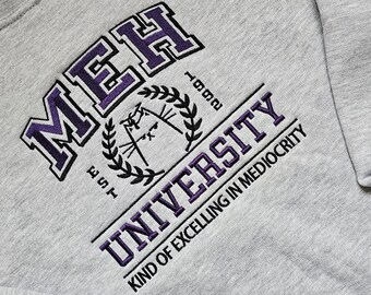 MEH UNIVERSITY Sweatshirt, Cat Sweatshirt, Mediocrates Sweatshirt, cat jumper