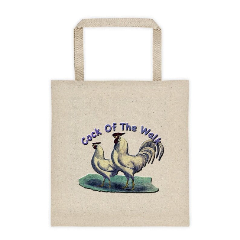 Cock Of The Walk Tote bag