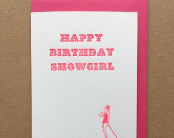 Happy Birthday Showgirl Letterpress Greetings Card