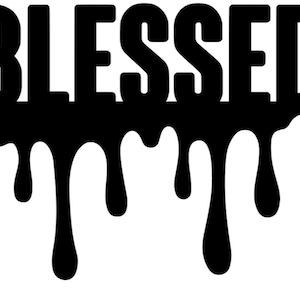 Dripping Blessed Permanent Vinyl Decal Car Window Laptop Glass Tumbler Mug