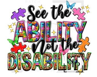 UV DTF See The Ability Not The Disability Puzzle Pieces Autism Print Ready to Apply Permanent Adhesive Sticker Cups Phone  Glasses Cars