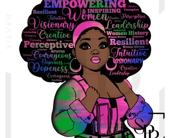 May include: A digital illustration of a Black woman with an afro hairstyle. The afro is filled with words describing empowering qualities, such as "Visionary", "Creative", "Courageous", "Dopeness", "Resilient", "Intuitive", "Perceptive", "Leadership", and "Women History". The woman is wearing a pink and green jacket, a pink tank top, and blue jeans.