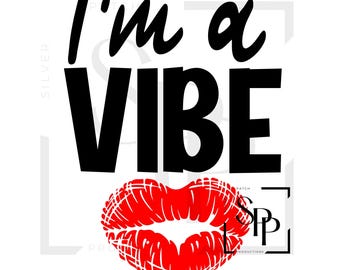 Sublimation Transfer I'm A Vibe In Black And Red Ready to Apply Cup Mug Tumblers Shirts