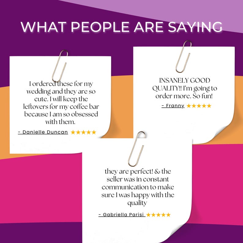 Puede incluir: Tres tarjetas blancas con rese&ntilde;as sobre un producto. La primera rese&ntilde;a dice "Ped&iacute; estos para mi boda y son tan lindos. Guardar&eacute; las sobras para mi bar de caf&eacute; porque estoy tan obsesionada con ellos. - Danielle Duncan". La segunda rese&ntilde;a dice "&iexcl;CALIDAD INCRE&Iacute;BLE! Voy a pedir m&aacute;s. &iexcl;Qu&eacute; divertido! - Franny". La tercera rese&ntilde;a dice "&iexcl;son perfectos! & el vendedor estuvo en constante comunicaci&oacute;n para asegurarse de que estuviera contenta con la calidad - Gabriella Parisi".