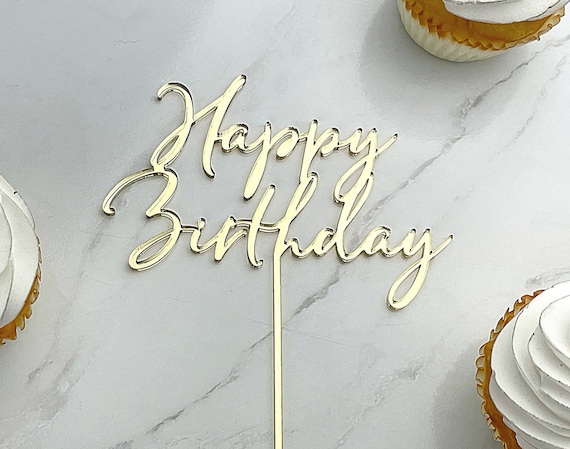 Happy Birthday Cake Topper, 6 Colors, Birthday Cake Topper, Cursive Acrylic  Cake Topper, Birthday Cake Decor, Calligraphy Font 2 