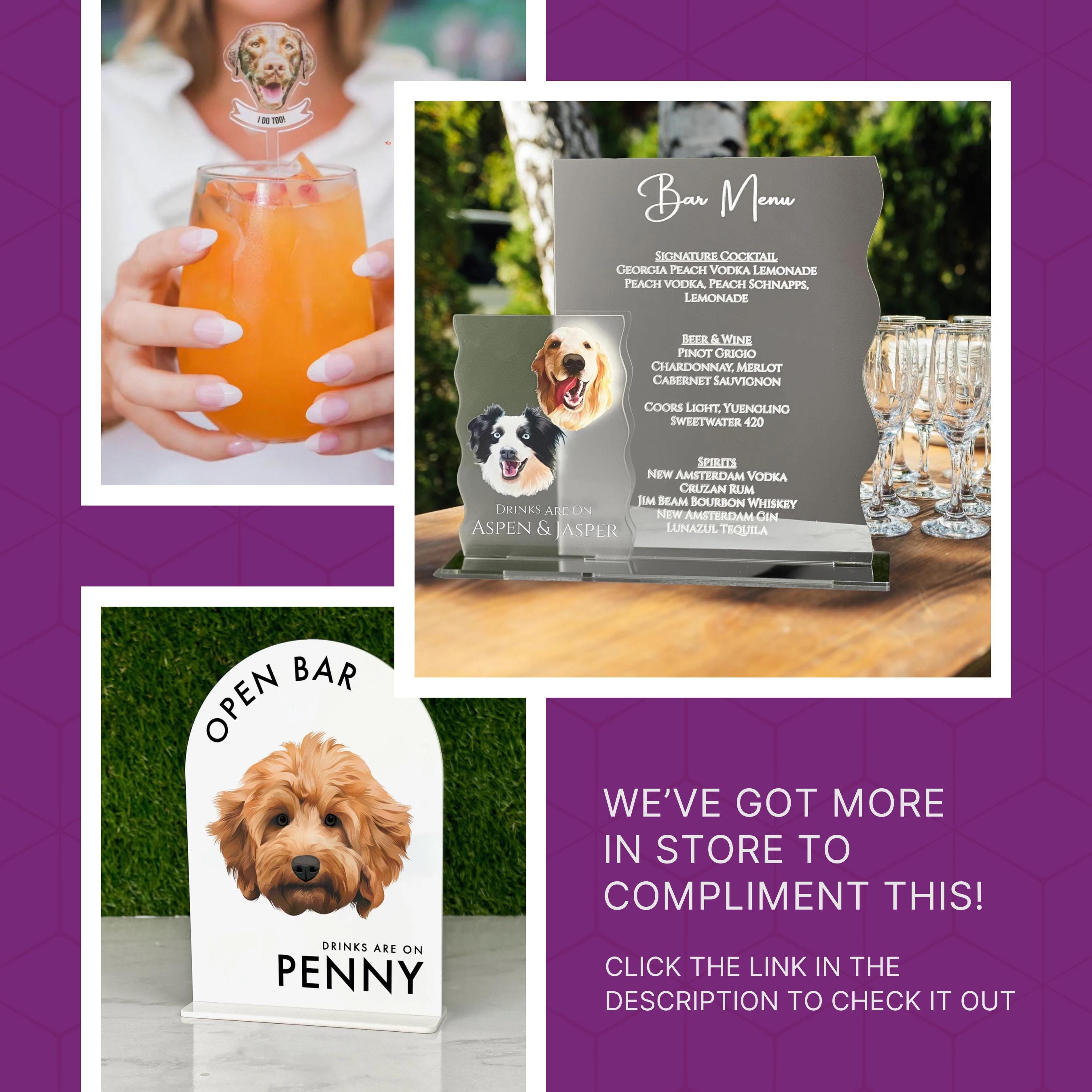 Print YOUR Dog Pet Stir Sticks, 2-sided Signature Drink, I Do Too & Dog Of Honor, Watercolor Acrylic Cocktail Stirrers, Wedding Swizzle