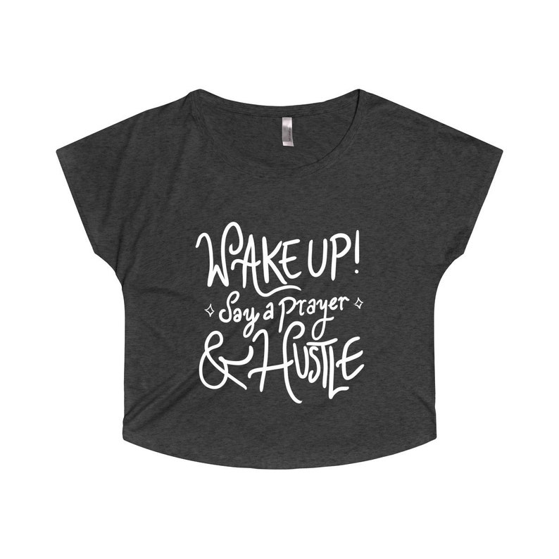 Wake Up Say A Prayer Hustle / Christian TShirt / Gift For Her | Etsy