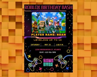 May include: A black and neon-colored invitation for a Roblox birthday party. The invitation features a video game controller, the text "Game Over", and the words "Roblox Birthday Bash". The invitation also includes the player name "Noah", the date "May 25", and the time "1:00 P.M.".