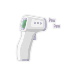 Pew Pew Thermometer Sticker | Funny Pandemic Humor | Healthcare Worker Gift | Gag Gift | Laptop Water Bottle Decal | Sarcastic