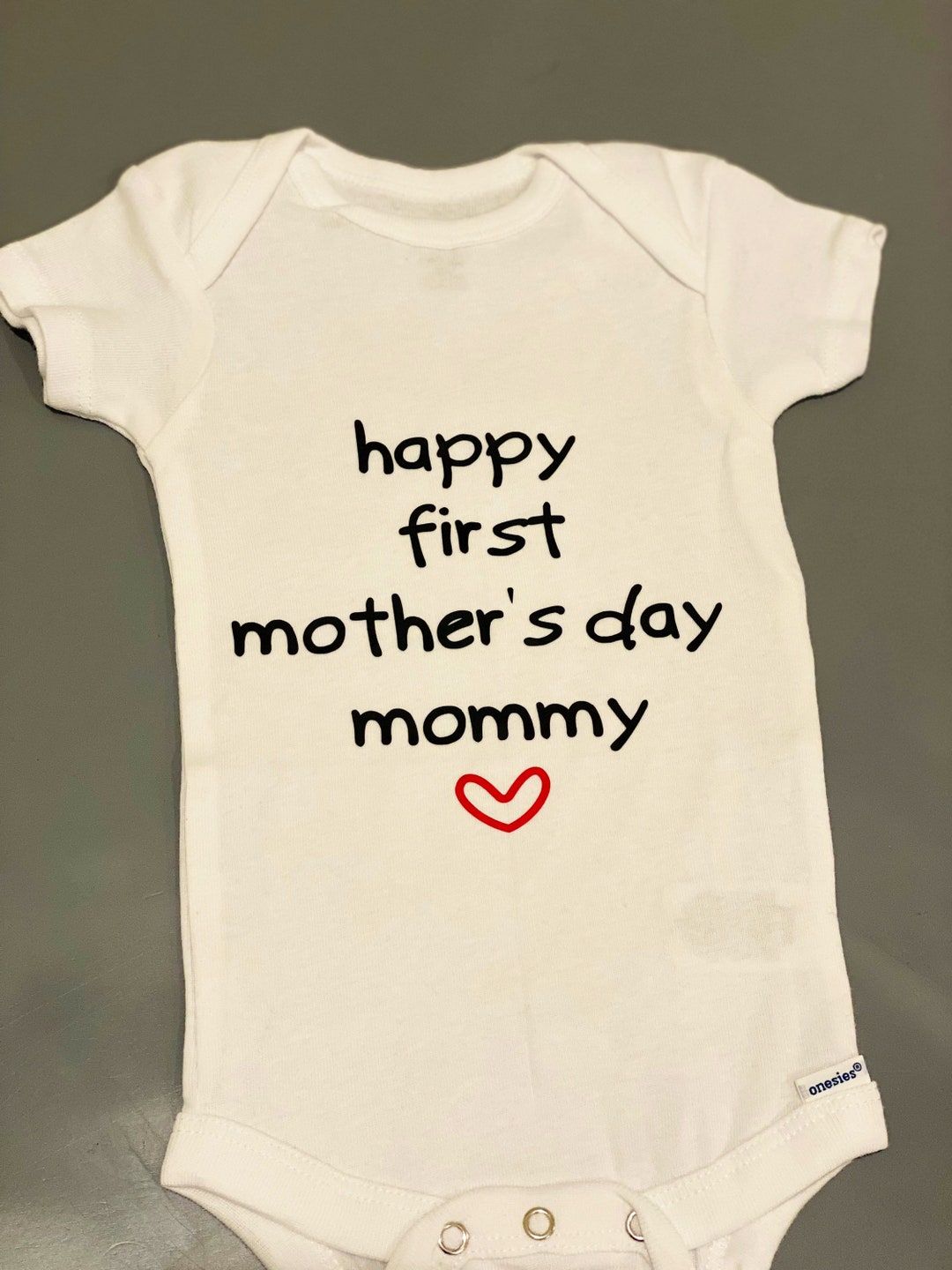 Happy Mother’s Day Onesie, First Mother’s Day, Mother Gift, New Mom ...