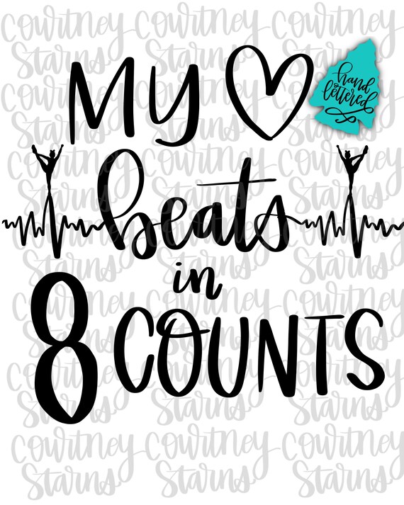 Heart Beats In 8 Counts Cheer Design Hand Lettered Design Etsy