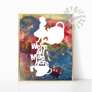 Alice in Wonderland,Wall Arr,Alice quotes Print,Unique gift for her,Alice POSTER,Alice in Wonderland Decor,Alice Wall Decor,Alice Print