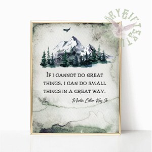 Martin Luther King Jr. Life quote Positive sayings Wall decor Inspirational quotes Quotes printable Watercolor Mountain Watercolor forest