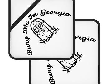 Bury Me In Georgia Pot Holders Set of 2
