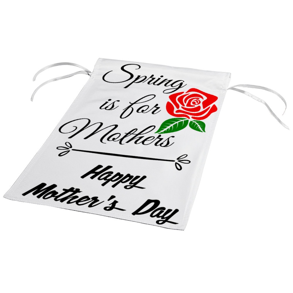 Spring Is For Mothers House Flag, Mother's Day Flag