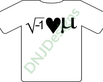 May include: White t-shirt with a black heart and the text "√-1 ♥ μ" printed on the front.