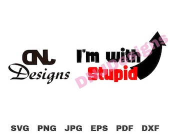 May include: White background with the text "I'm with Stupid" in black and red, with a black arrow pointing up and to the right. The image also includes the text "CN Designs" in black.