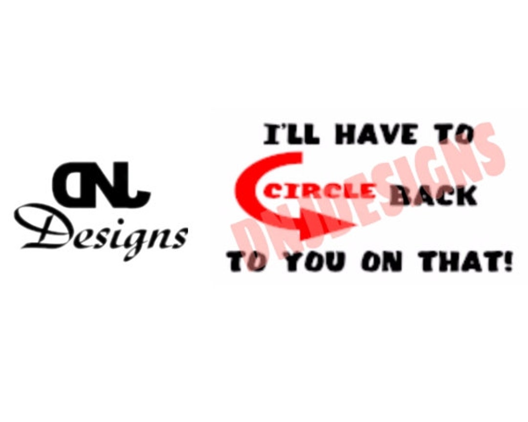 I'll Have to Circle Back to You on That Cut File Pack Etsy