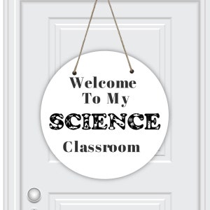 Welcome To My Science Classroom Round Door Hanger