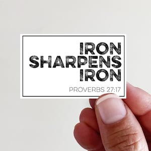 Iron Sharpens Iron Men's Christian Vinyl Sticker - perfect for laptops, tumblers, journals